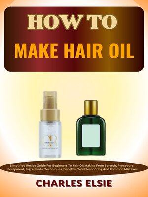 cover image of HOW TO MAKE HAIR OIL